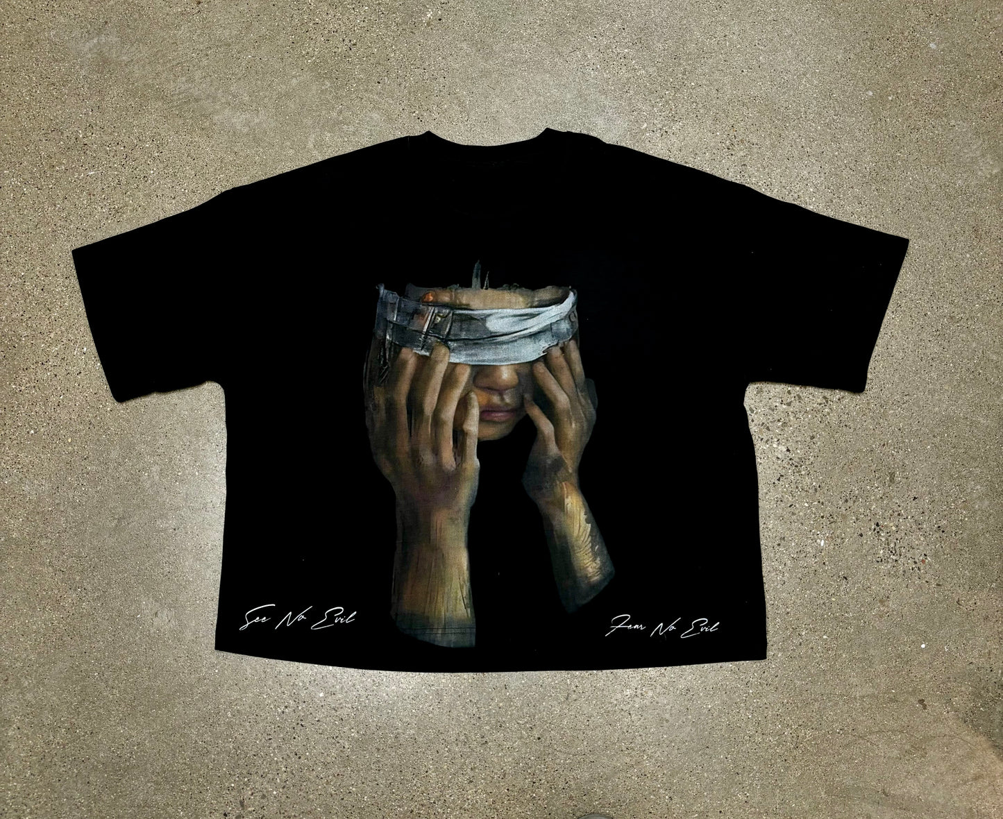 See No Evil, Fear No Evil Tee